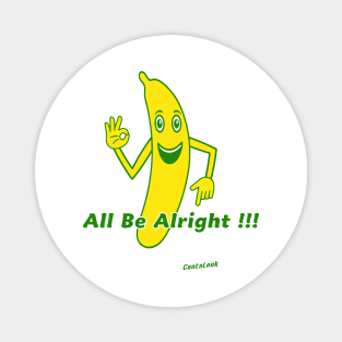 All Be Alright !!! Magnet